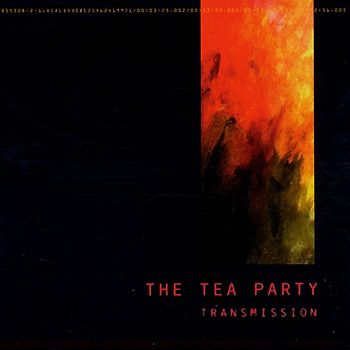 the Tea Party - Transmission