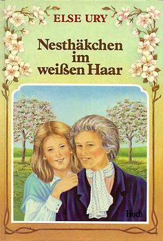 Nesthäkchen im weissen Haar