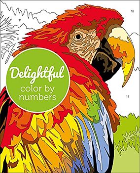 Delightful Color by Numbers (Sirius Color by Numbers Collection, 21)