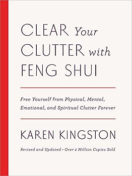 Clear Your Clutter with Feng Shui