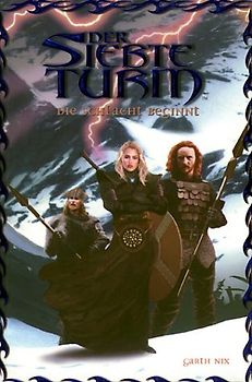 Der Siebte Turm / Die Schlacht beginnt