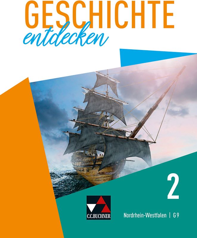 Geschichte entdecken – Nordrhein-Westfalen / Geschichte entdecken NRW 2