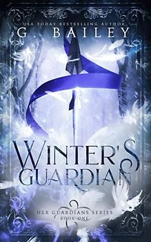 Winter's Guardian (Her Guardian's Series, Band 1)