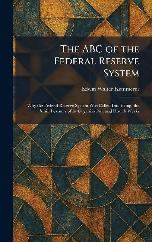 The ABC of the Federal Reserve System