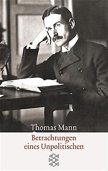 Betrachtungen eines Unpolitischen