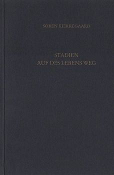 Gesammelte Werke und Tagebücher / Stadien auf des Lebens Weg