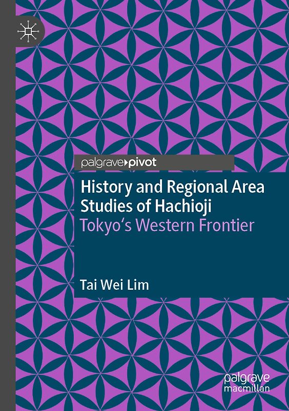 History and Regional Area Studies of Hachioji