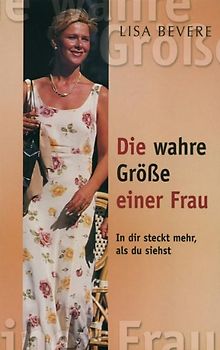 Die wahre Grösse einer Frau