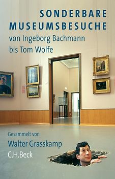 Sonderbare Museumsbesuche