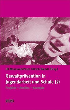 Gewaltprävention in Jugendarbeit und Schule (2)