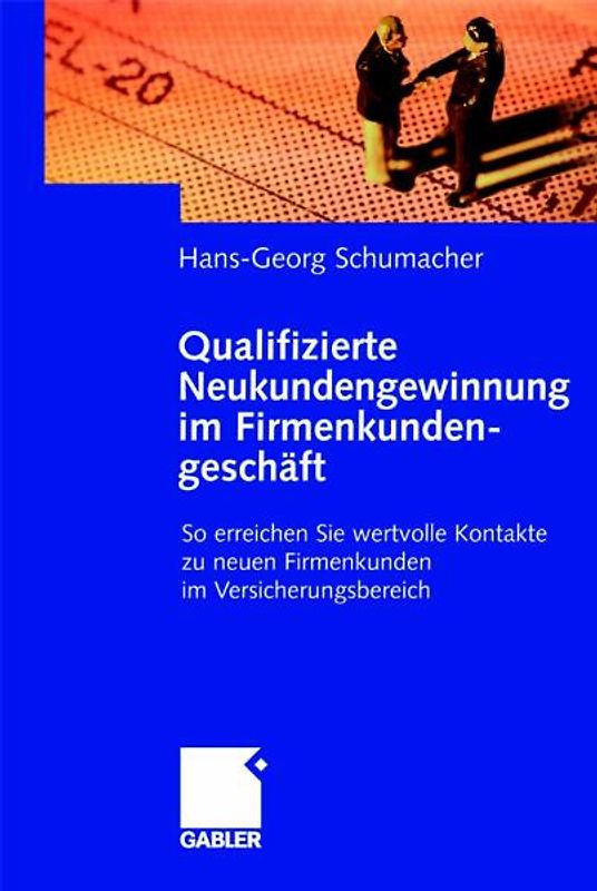 Qualifizierte Neukundengewinnung im Firmenkundengeschäft