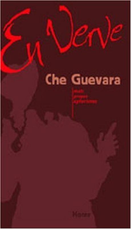 Che Guevara en verve
