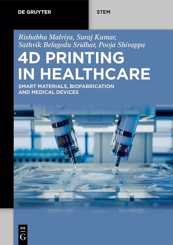 4D Printing in Healthcare