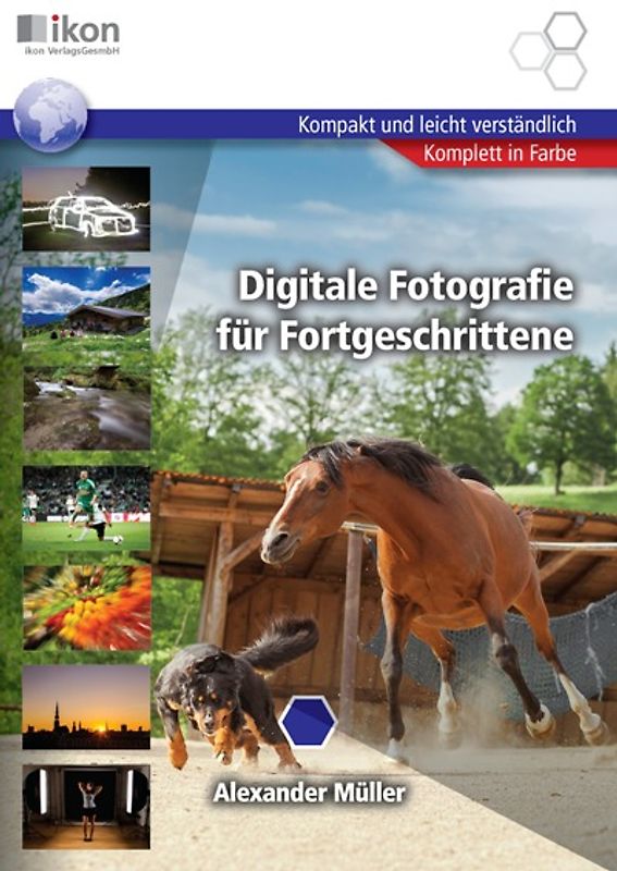 Digitale Fotografie für Fortgeschrittene
