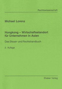 Hongkong – Wirtschaftsstandort für Unternehmen in Asien