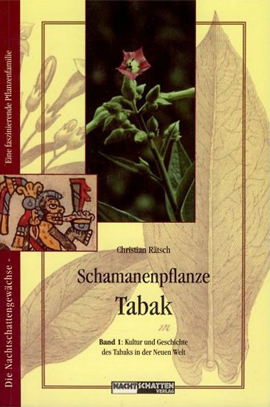 Schamanenpflanze Tabak - Band 1