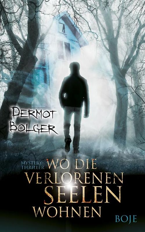 Wo die verlorenen Seelen wohnen