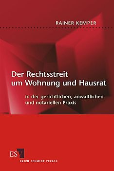 Der Rechtsstreit um Wohnung und Hausrat