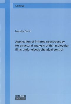 Application of infrared spectroscopy for structural analysis of thin molecular films under electrochemical control