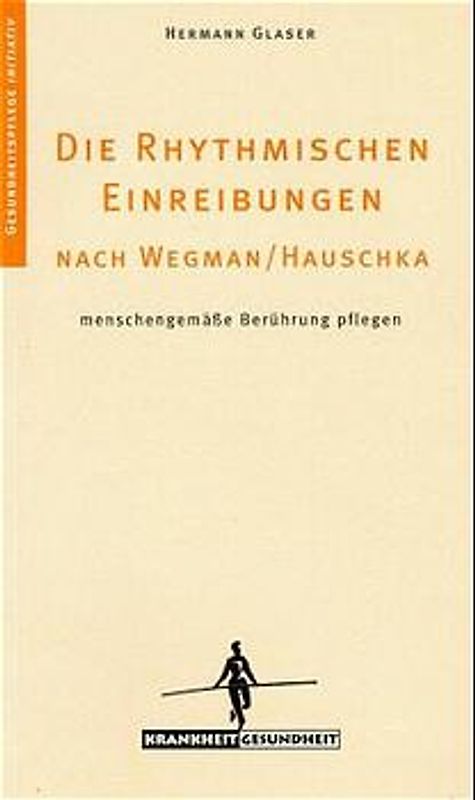 Die Rhythmischen Einreibungen nach Wegmann/Hauschka