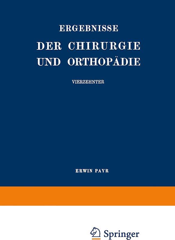 Ergebnisse der Chirurgie und Orthopädie