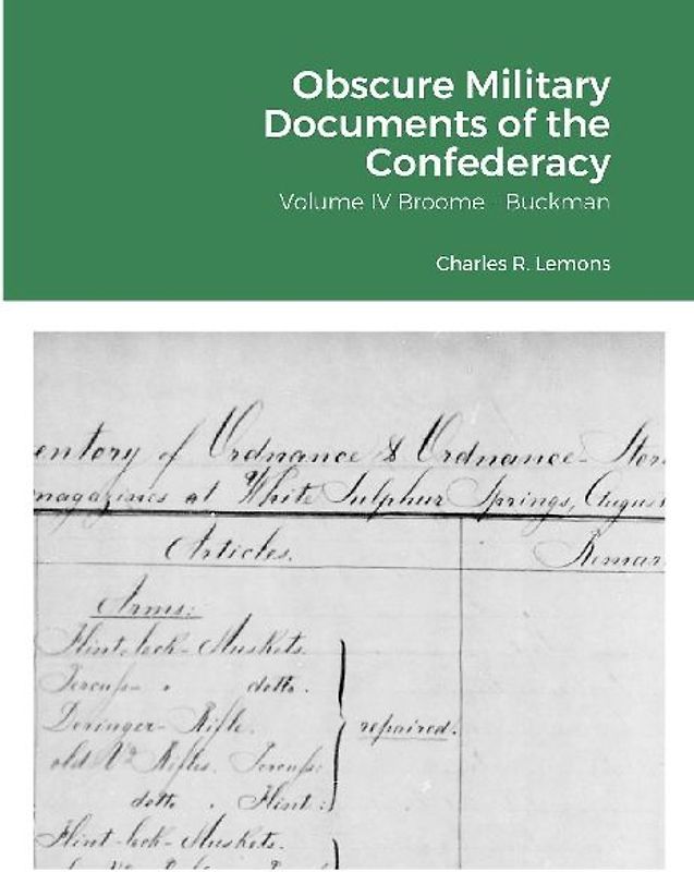 Obscure Military Documents of the Confederacy