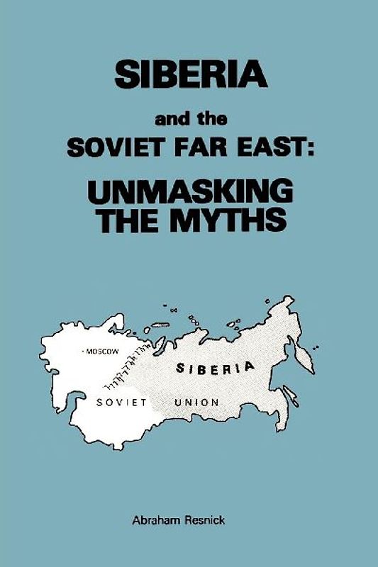 Siberia and the Soviet Far East