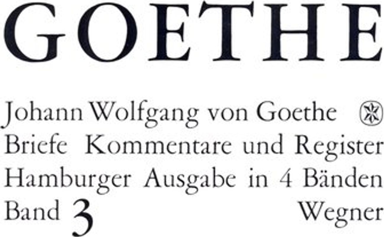 Goethes Briefe und Briefe an Goethe Bd. 3: Briefe der Jahre 1805-1821