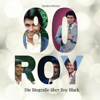 80 Jahre Roy Black