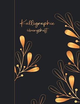 Kalligraphie Papier: DIN A4 Übungsheft - 120 Seiten | Schönschreiben Handlettering Übungspapier Schreibschrift