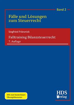 Falltraining Bilanzsteuerrecht