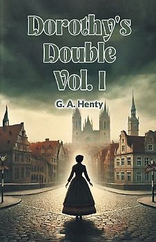 Dorothy's Double Vol. I