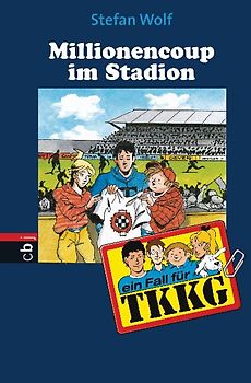 Ein Fall für TKKG - Millionencoup im Stadion