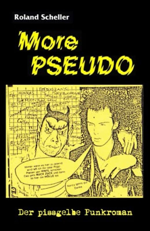 More PSEUDO - Der pissgelbe Punkroman