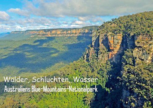 Wälder, Schluchten, Wasser: Australiens Blue-Mountains-Nationalpark (Posterbuch DIN A2 quer)
