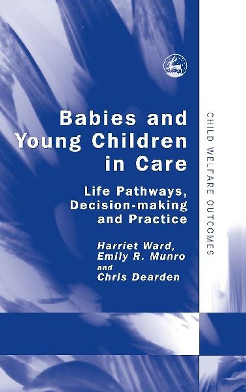 Babies and Young Children in Care