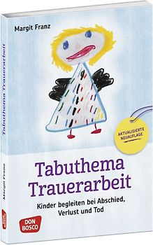 Tabuthema Trauerarbeit