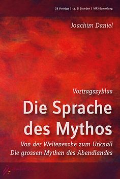 Vortragszyklus - Die Sprache des Mythos - MP3-DVD