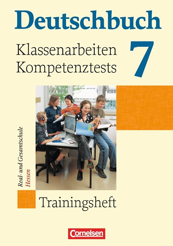 Deutschbuch - Trainingshefte - zu allen Grundausgaben / 7. Schuljahr - Klassenarbeiten, Kompetenztests - Hessen