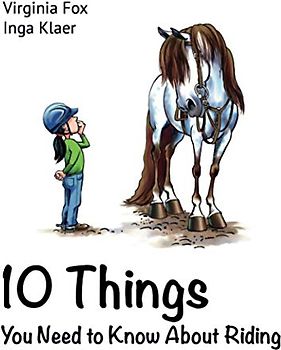 10 Things You Need to Know About Riding