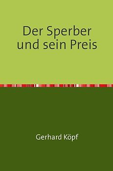 Der Sperber und sein Preis