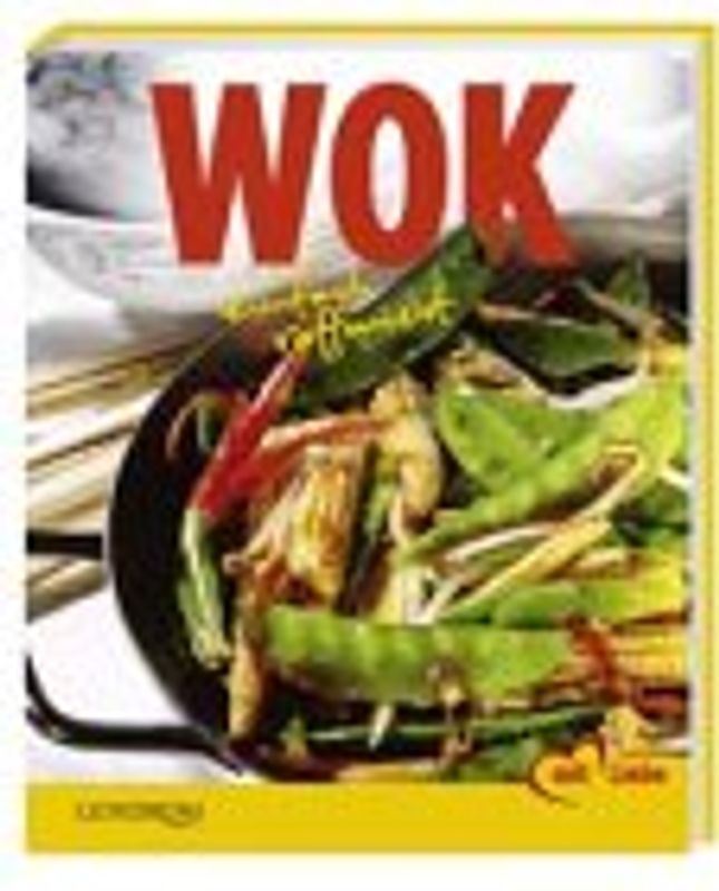 Wok. Einfach raffiniert