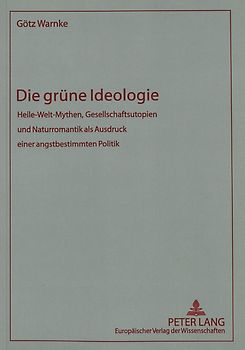 Die grüne Ideologie