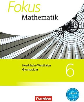Fokus Mathematik - Nordrhein-Westfalen - Ausgabe 2013 / 6. Schuljahr - Schülerbuch