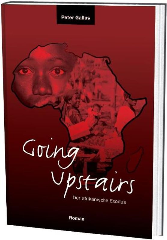 Going Upstairs. Der Afrikanische Exodus