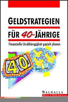 Geldstrategien für 40-Jährige