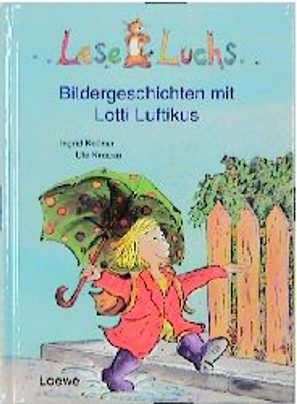 Bildergeschichten mit Lotti Luftikus