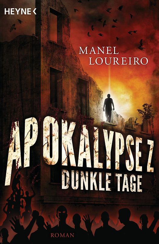 Apokalypse Z - Dunkle Tage. Roman
