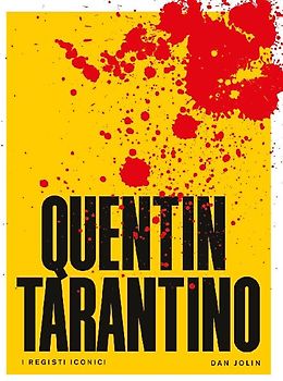Quentin Tarantino. I registi iconici