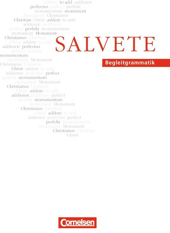 Salvete - Bisherige Ausgabe / Band 1/2 - Begleitgrammatik. Lektion 1-60